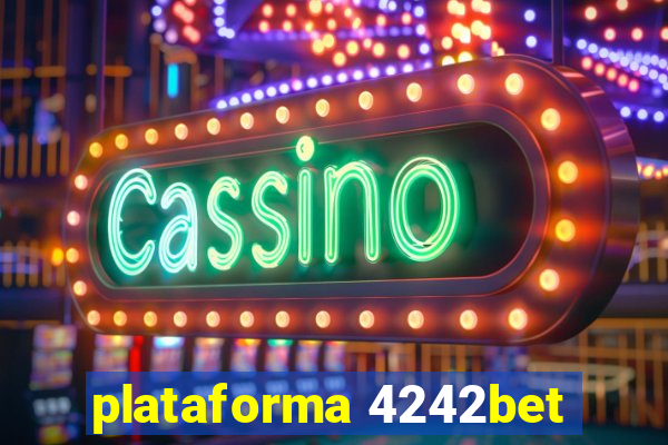 plataforma 4242bet